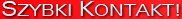 Szybki kontakt